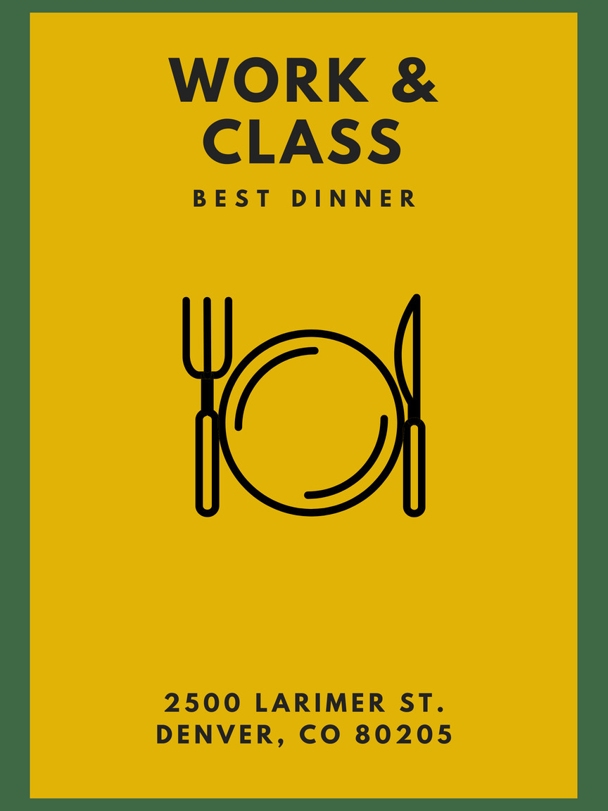 Work and Class - Best Dining in Denver