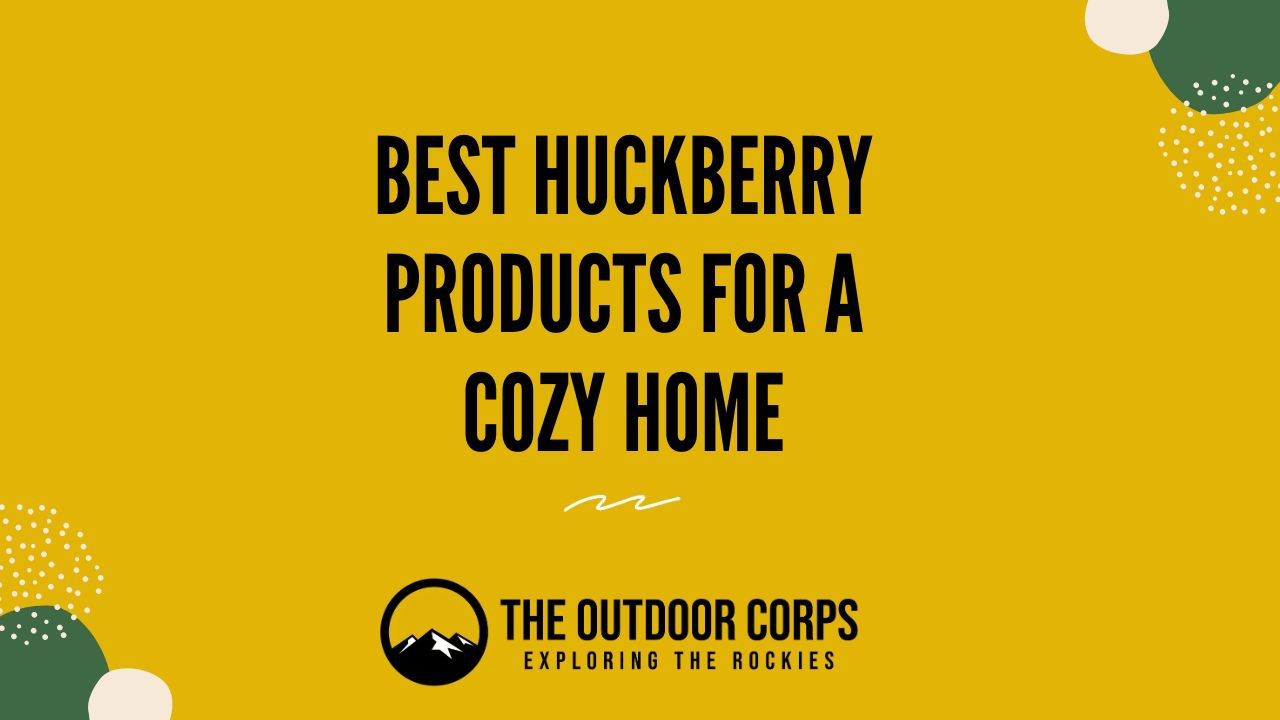 You are currently viewing Best Huckberry Products for a Cozy Home