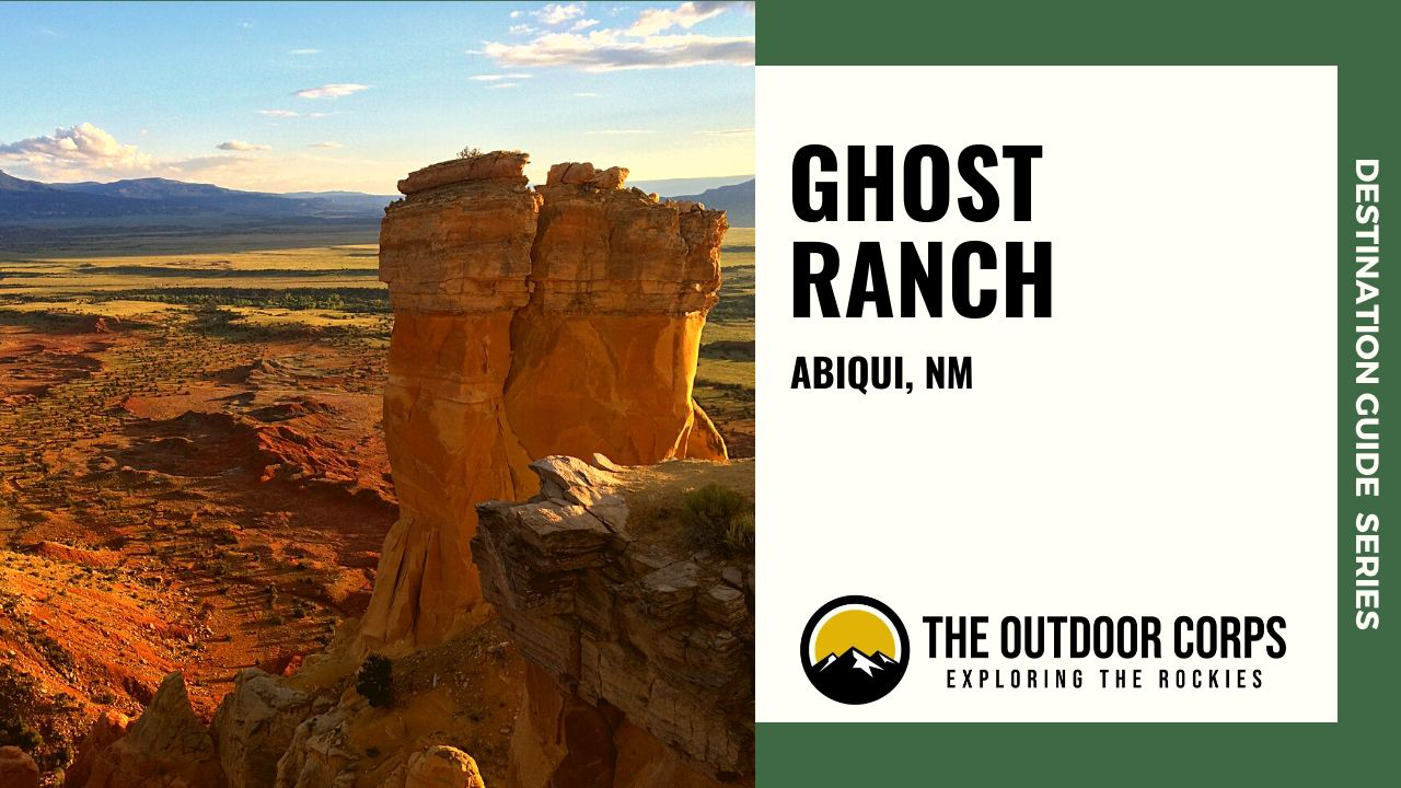 You are currently viewing Ghost Ranch: Destination Guide