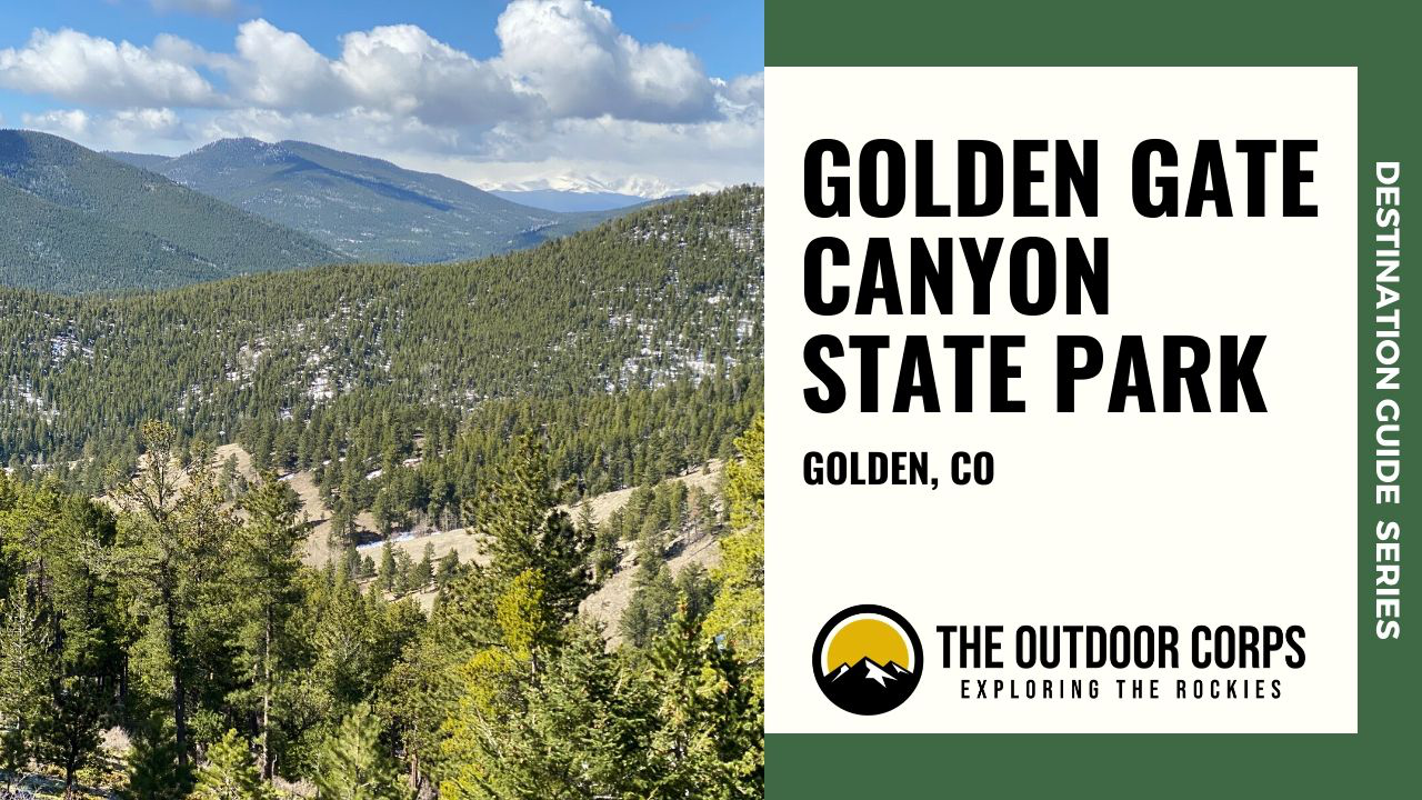 You are currently viewing Golden Gate Canyon State Park: Destination Guide