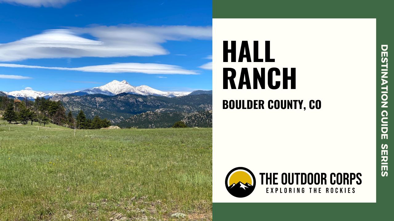You are currently viewing Hall Ranch: Destination Guide