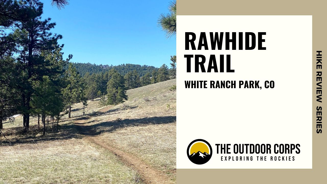 Read more about the article Rawhide Trail: Hike Review