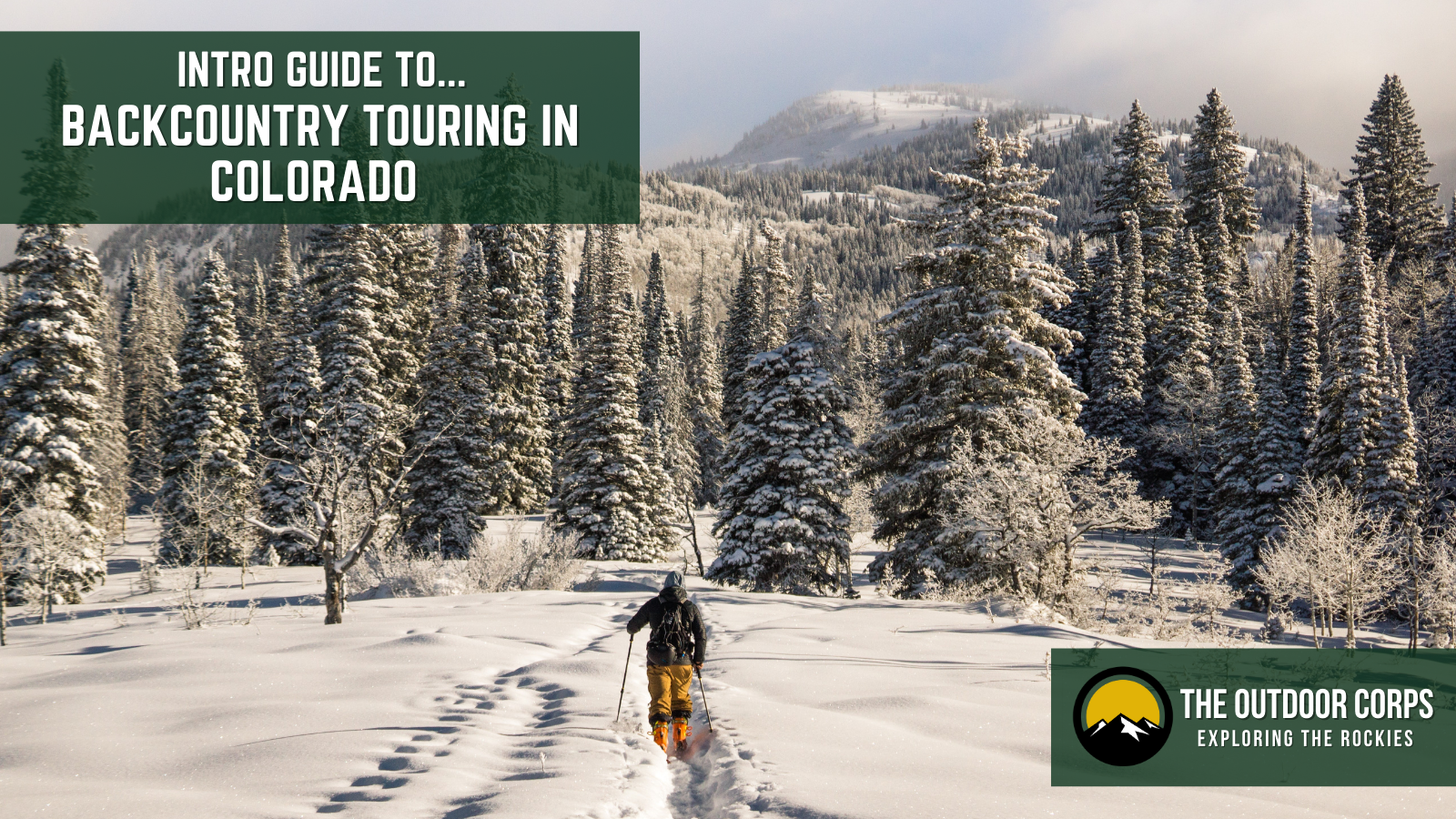 You are currently viewing Intro Guide to Backcountry Touring in Colorado