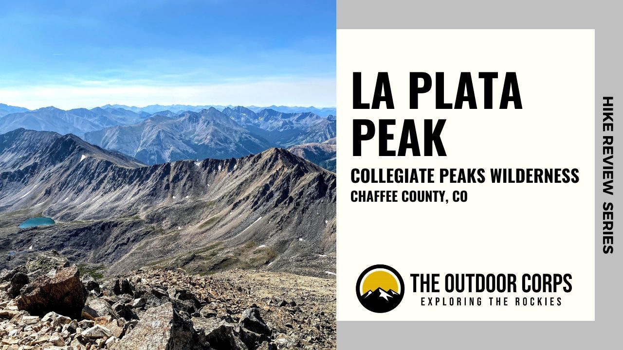 Read more about the article La Plata Peak: 14er Hike Review
