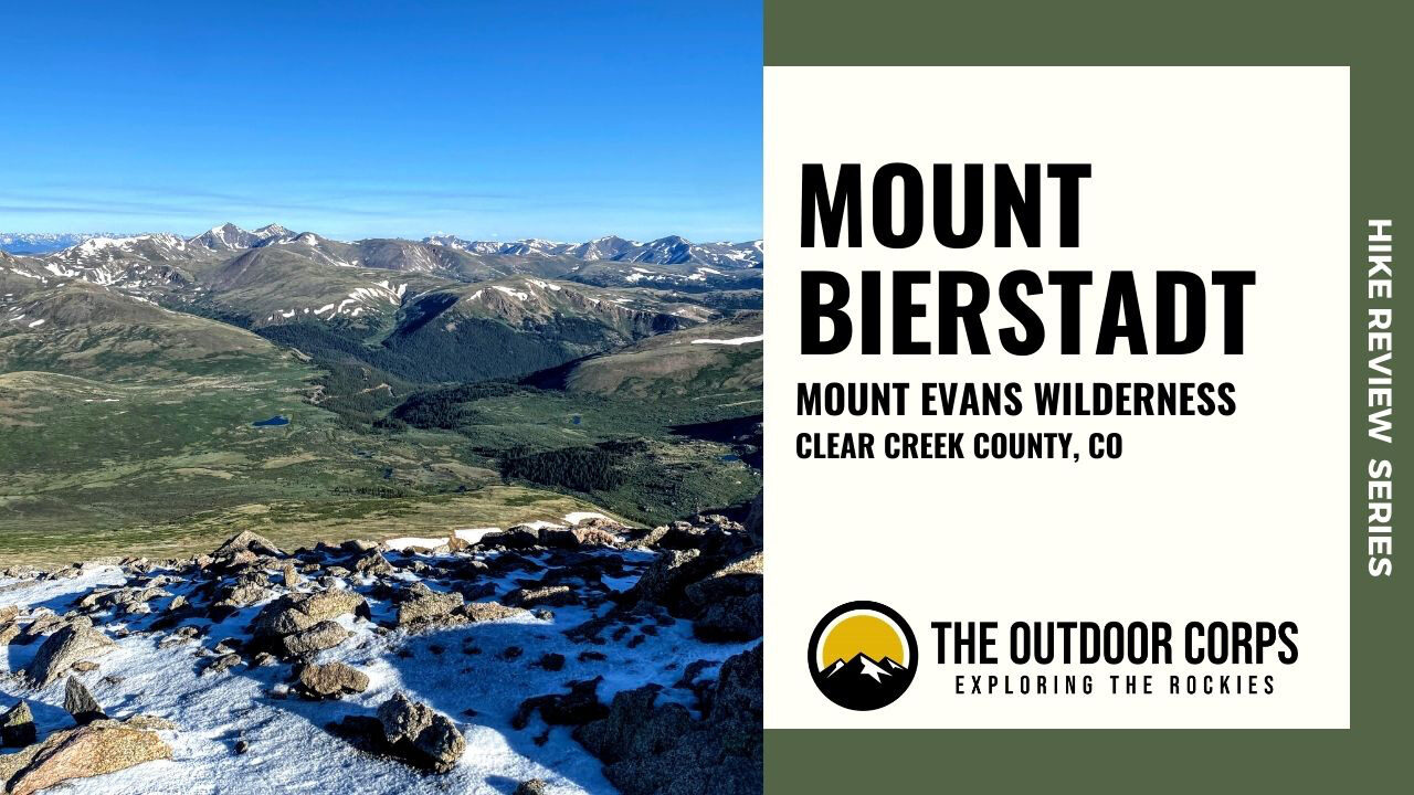 You are currently viewing Mount Bierstadt: 14er Hike Review