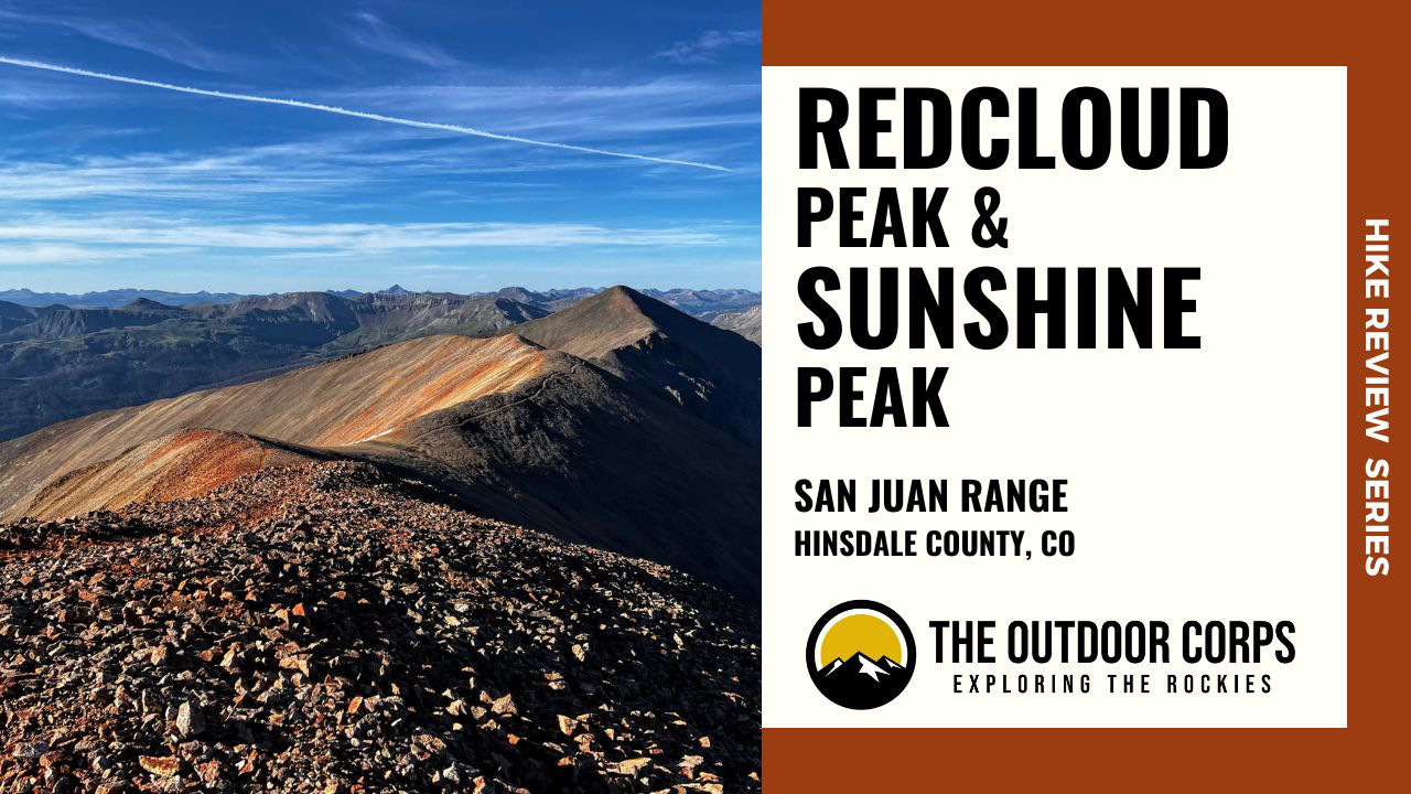 Read more about the article Redcloud Peak and Sunshine Peak: 14er Hike Review