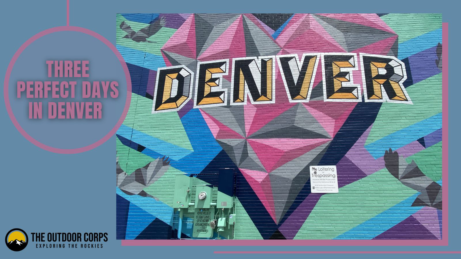 Read more about the article Three Perfect Days in Denver