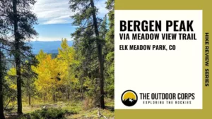Read more about the article Bergen Peak via Meadow View Trail: Hike Review